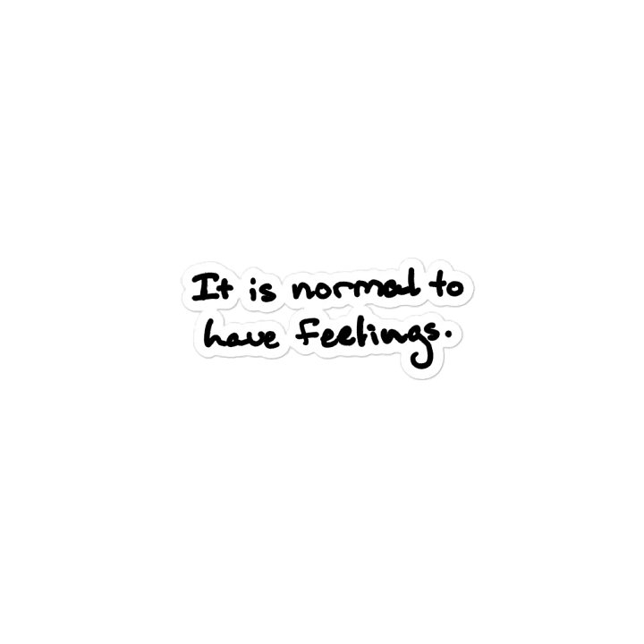 It is normal to have feelings. magnet product image (2)