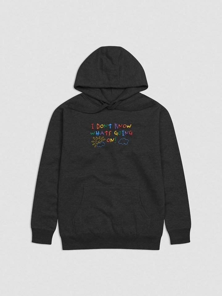 IDK!!! HOODIE product image (2)