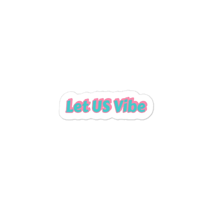 Let US Vibe Sticker product image (1)
