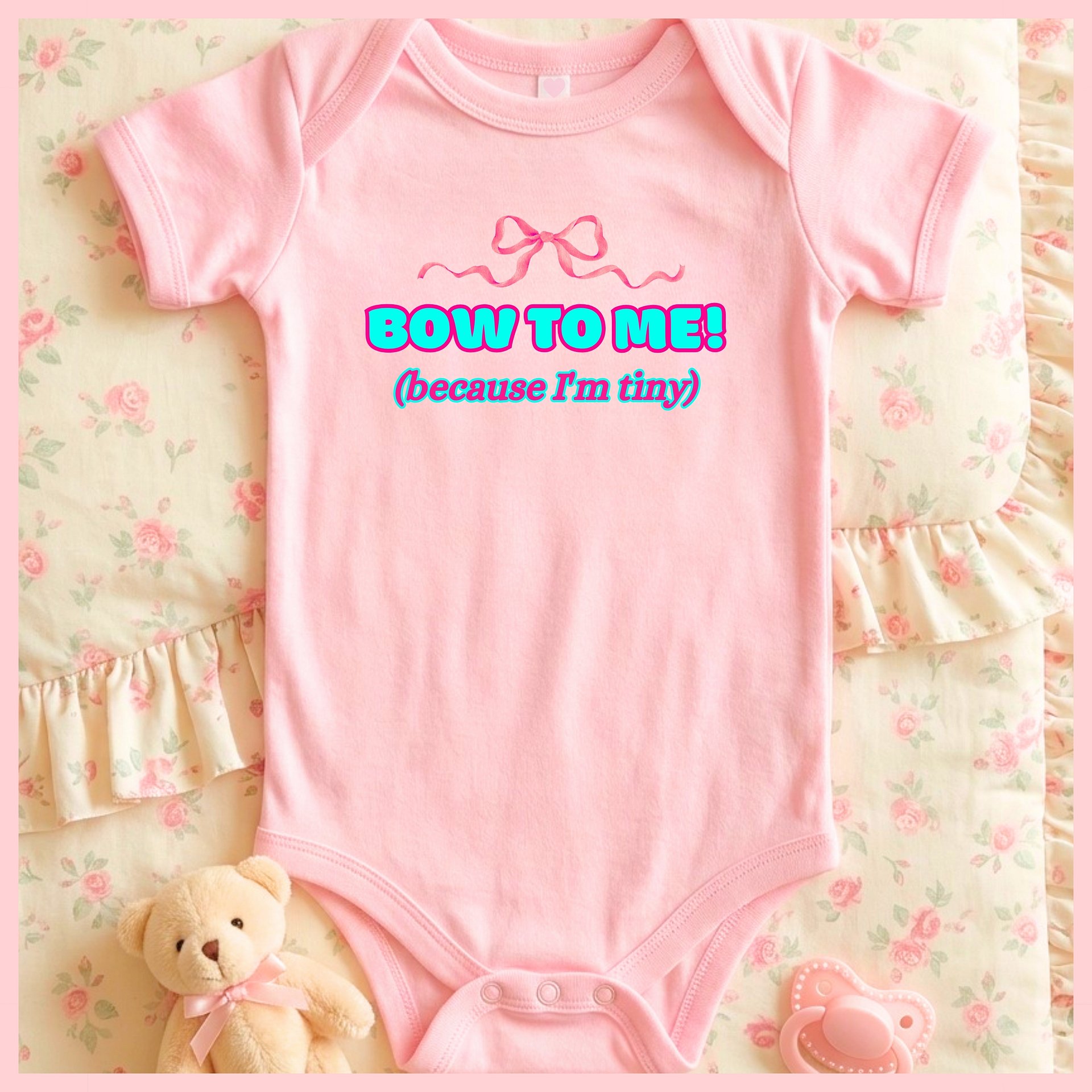 BOW TO ME (because I'm tiny)🩷Super Soft🪽Onesie🩷 product image (1)