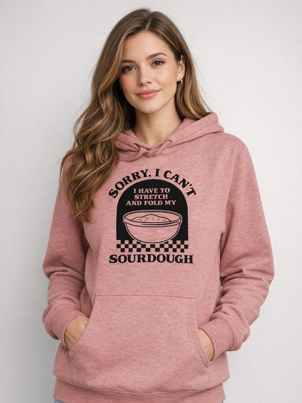 Sorry I can't I have to stretch and fold my Sourdough Hoodie product image (1)