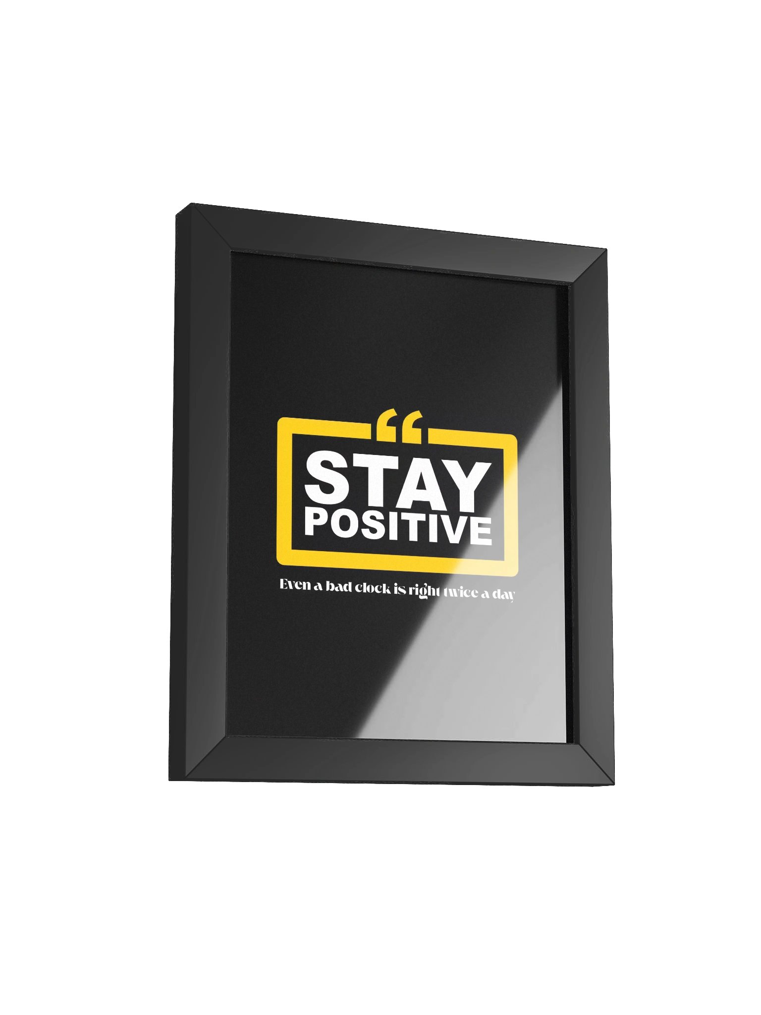 Stay Postive - Picture Frame product image (13)