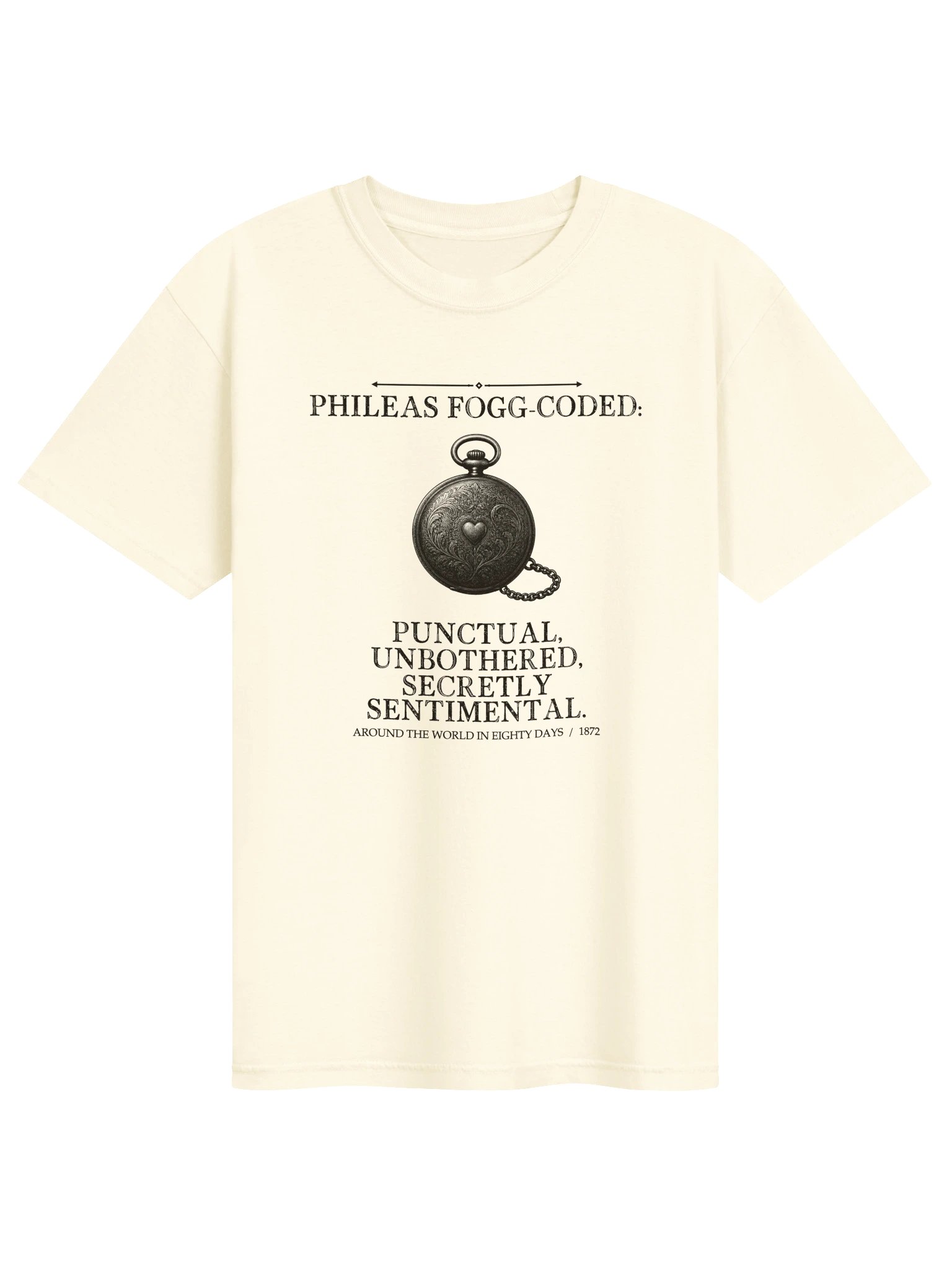 Phileas Fogg Coded Punctual Unbothered Secretly Sentimental -- Around the World in Eighty Days Tee (Light) product image (1)