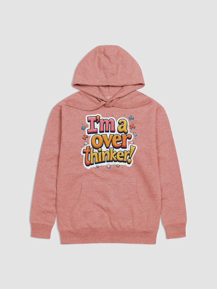 I'm a over thinker Premium Unisex Hoodie product image (1)