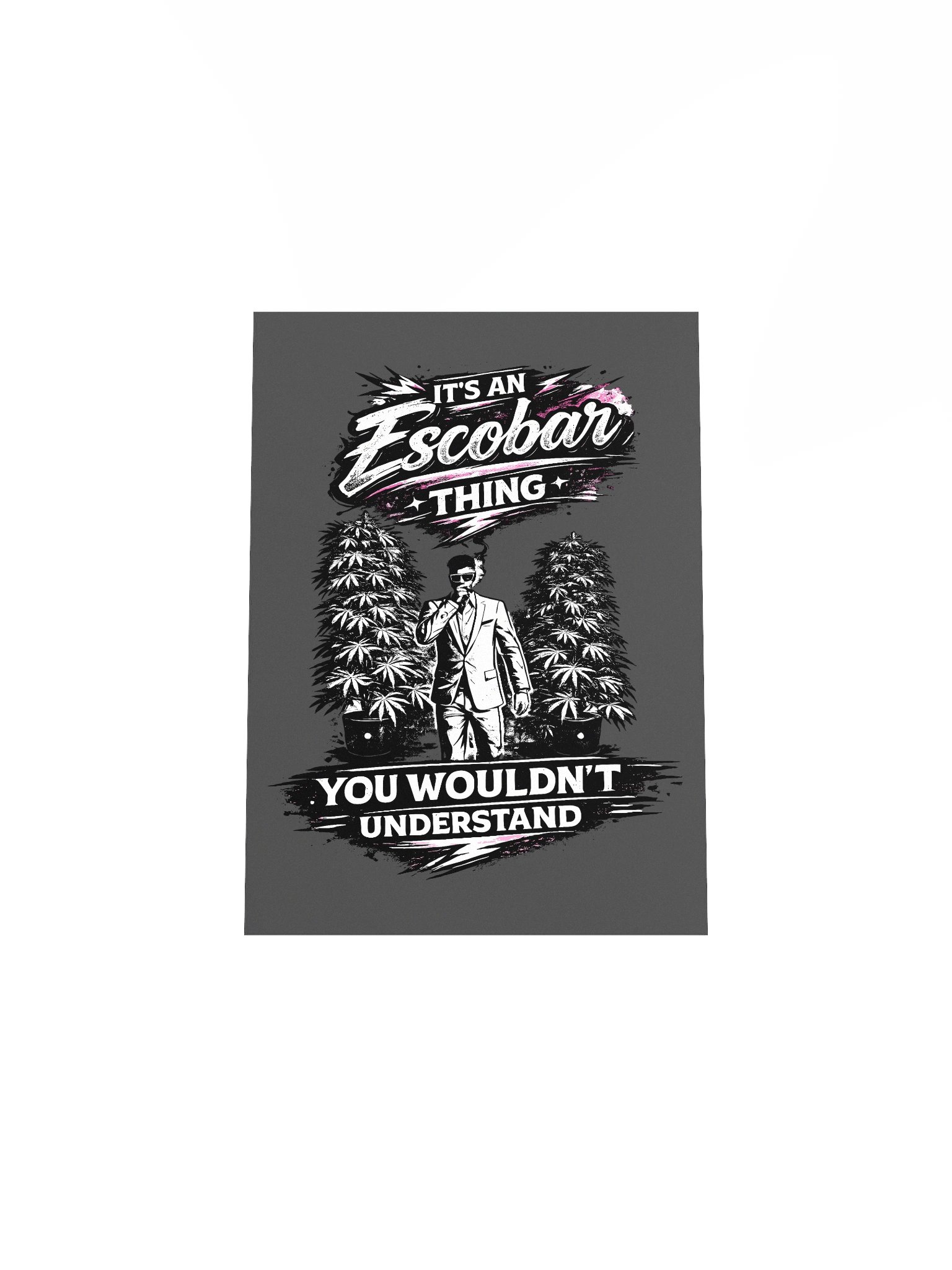 It's an Escobar Thing Poster product image (30)