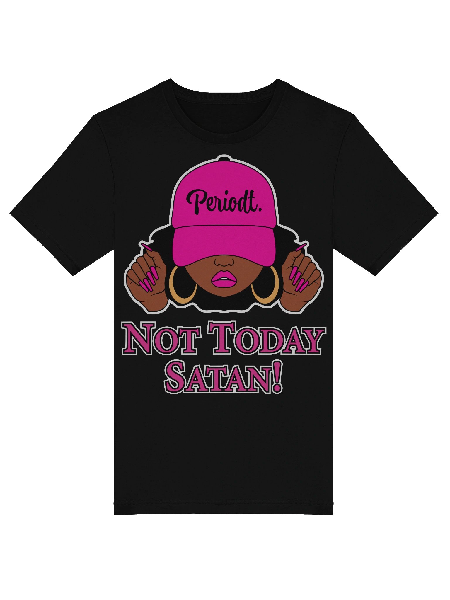 Periodt! Not Today Satan! Drk, T-Shirt product image (5)