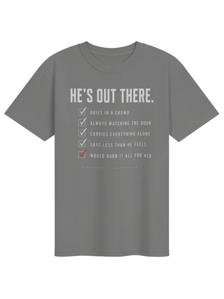 Hes Out There Tee product image (1)