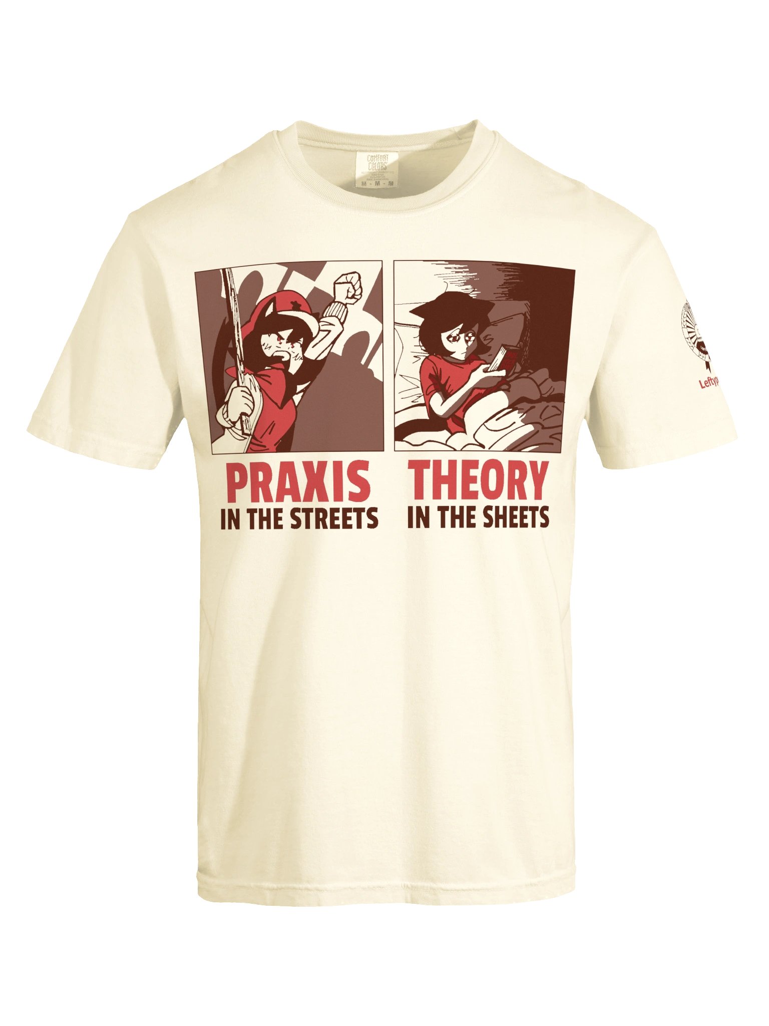 Alunya — “Praxis In The Streets, Theory In The Sheets” T-Shirt product image (5)
