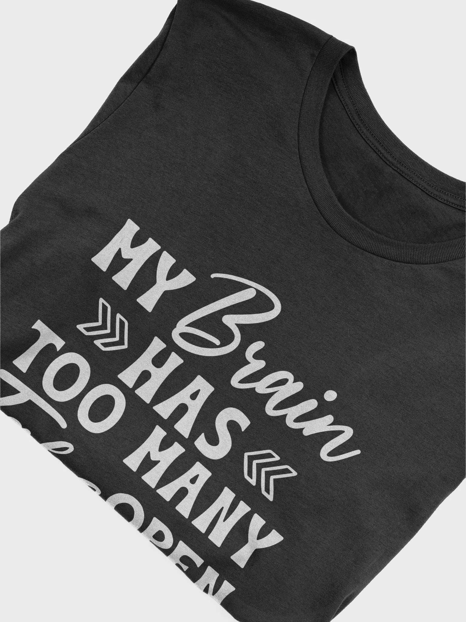 My Brain Has Too Many Tabs Open Women's Black T-Shirt product image (6)