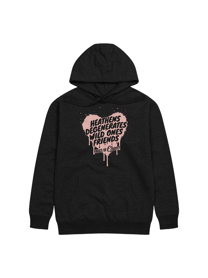 Heathens, Degenerates, Wild Ones, and Friends Hoodie - Pink product image (1)