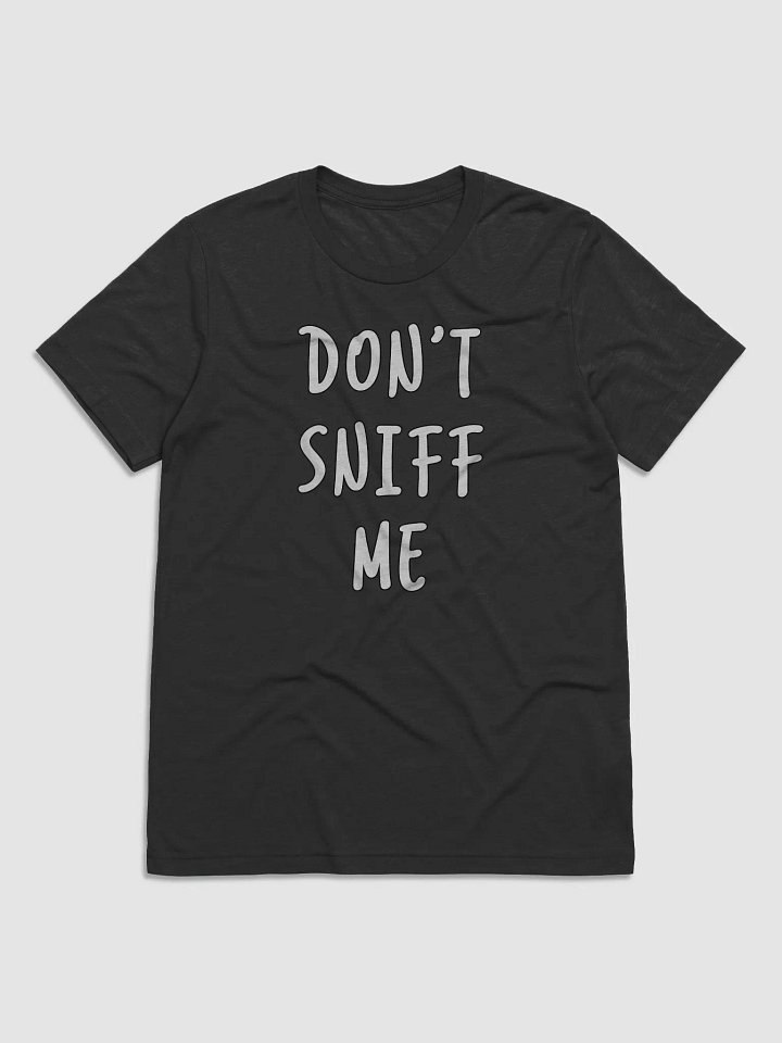 Don't Sniff Me | Triblend T-shirt | Wave #1 product image (2)