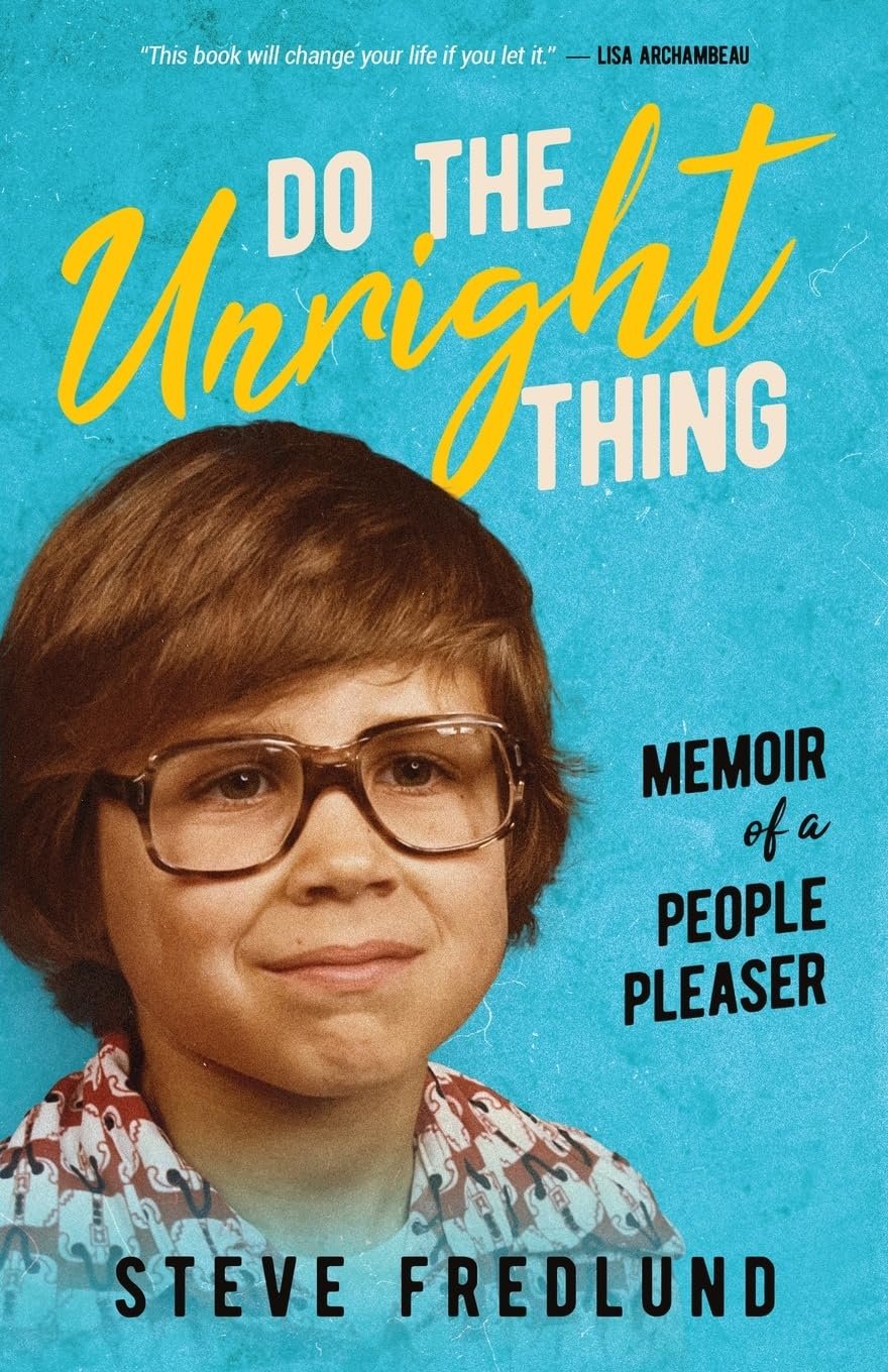 Do the Unright Thing: Memoir of a People Pleaser product image (1)