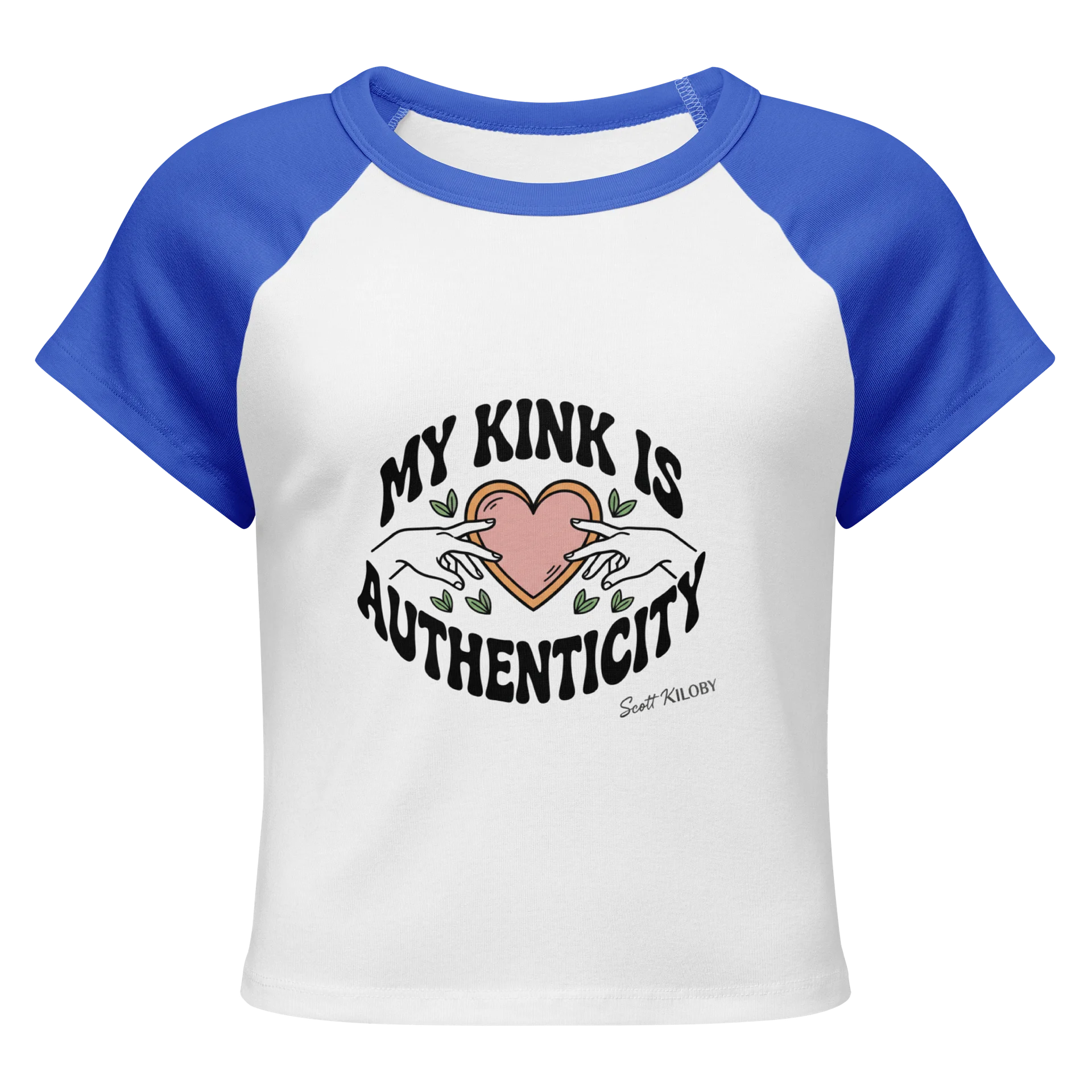 “My Kink Is Authenticity” True Royal Women’s Baby Tee product image (1)