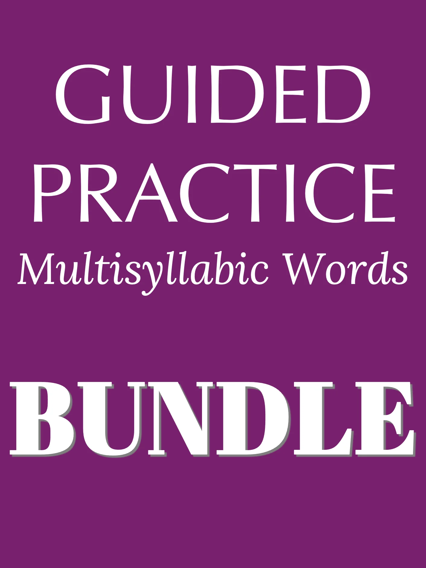 Multisyllabic Words: Guided Practice - Explore-a-Word / Bundle product image (1)