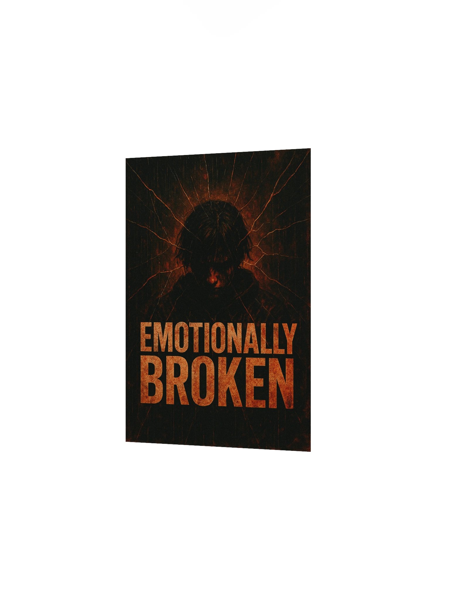 Emotionally Broken Poster product image (15)
