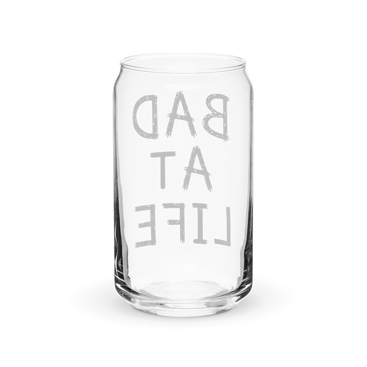 Bad At Life Glass product image (6)