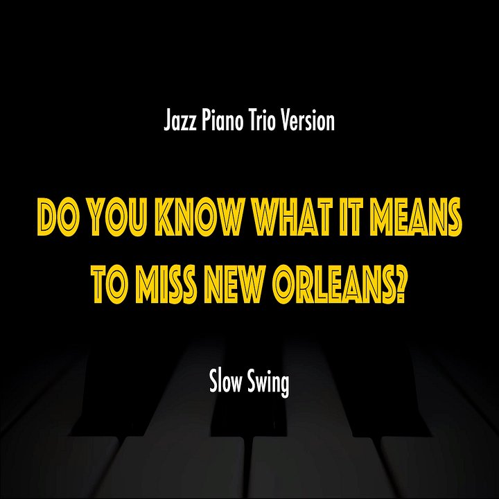 Do You Know What It Means To Miss New Orleans? | Jazz Standard Practice Play-Along product image (1)