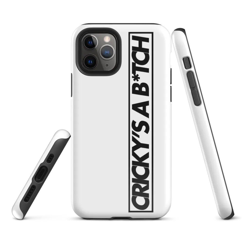 Cricky's A B*tch IPhone Case product image (2)
