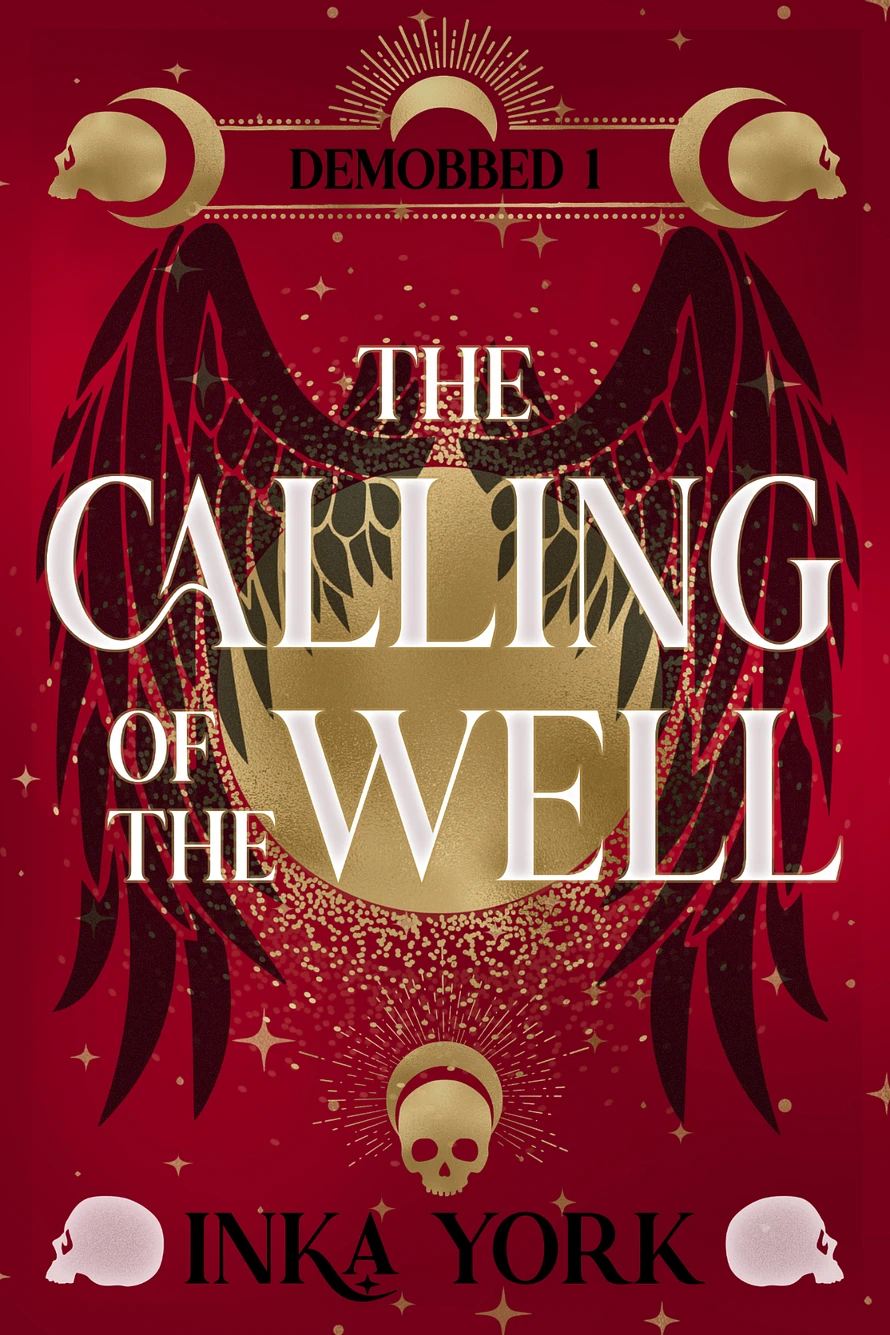 Book cover: The Calling of the Well. Features angel wings, skulls, moons and stars.
