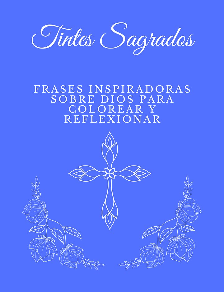 Tintes Sagrados- Frases Inspiradoras sobre Dios para Colorear y Reflexionar product image (1)