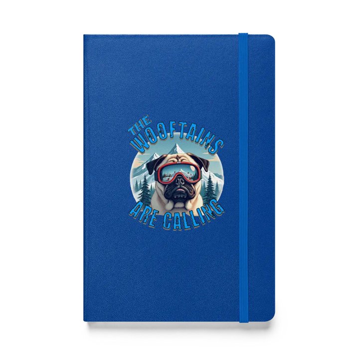 The Wooftains Are Calling Dog Pug Skiing Mountain Hardcover Notebook product image (1)