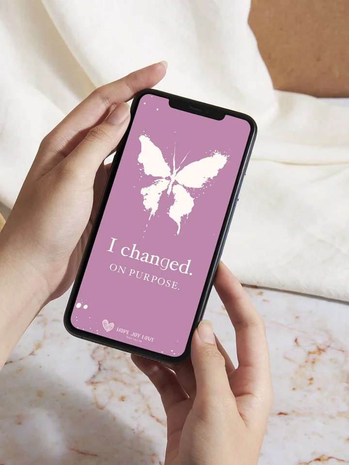 I changed. On purpose. Phone Wallpaper Bundle product image (2)
