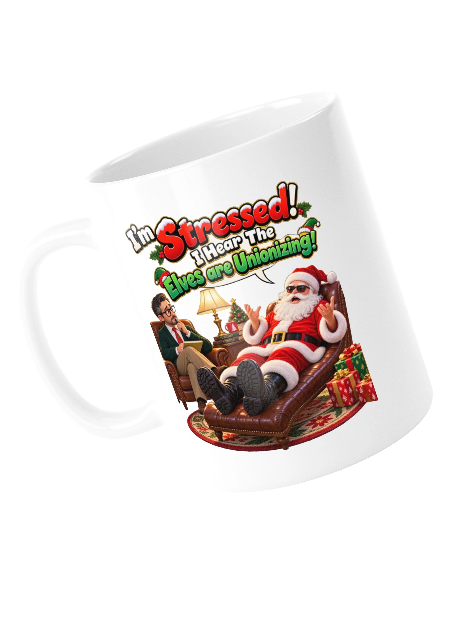 I’M STRESSED! I HEAR THE ELVES ARE UNIONIZING! MUG product image (14)