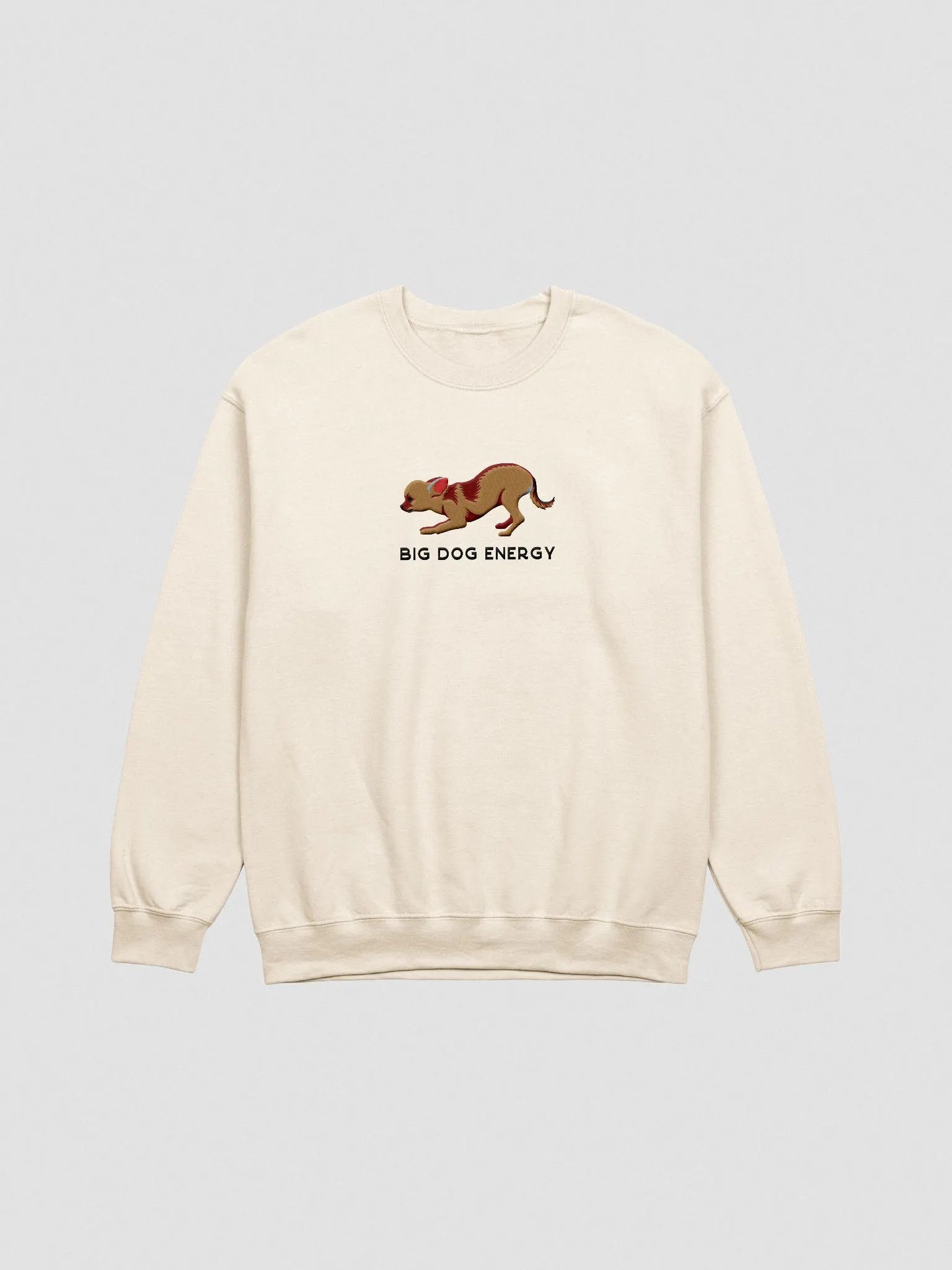 Big Dog Energy Sweatshirt (Embroidered) of a Chihuahua product image (4)