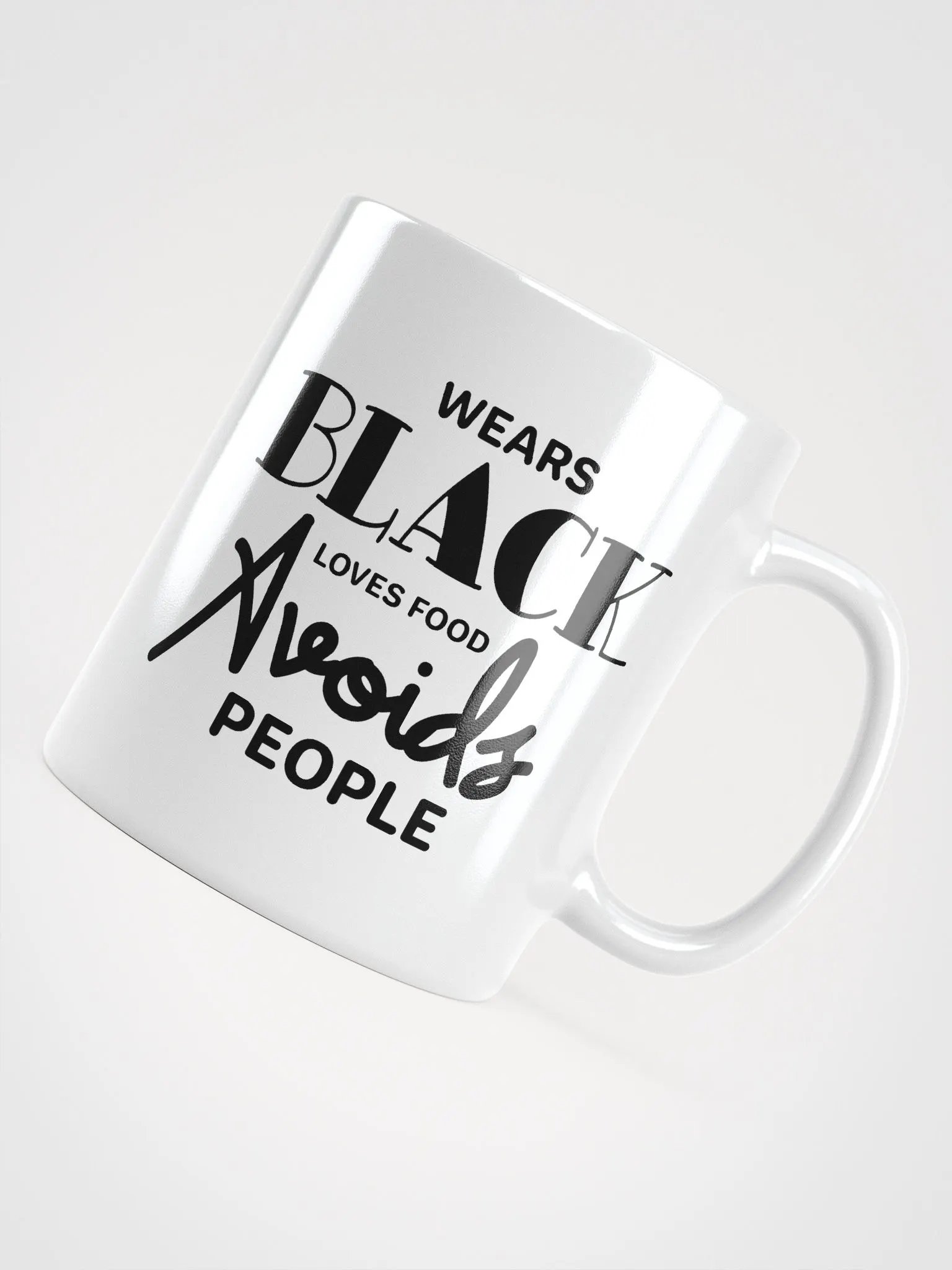 Wears Black Loves Food Avoids People Glossy Mug product image (4)