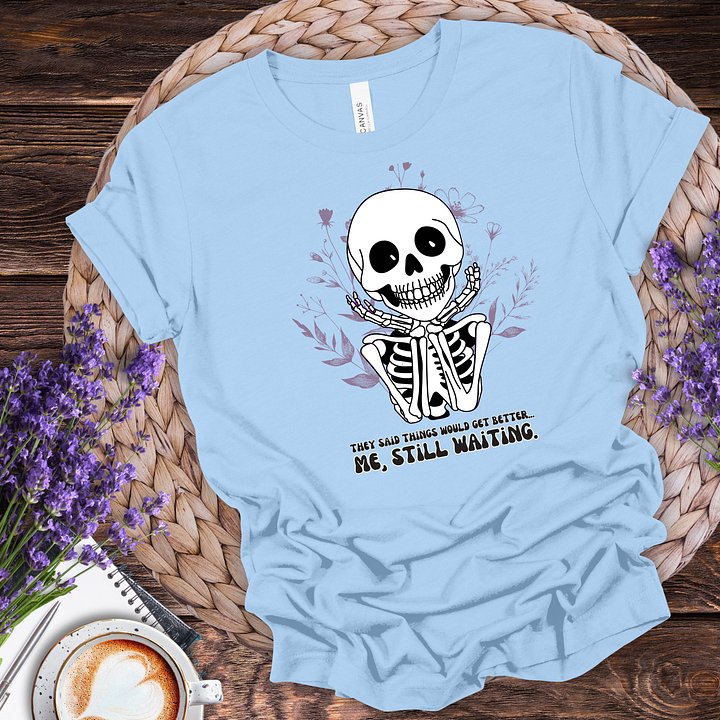 Still Waiting tee product image (1)