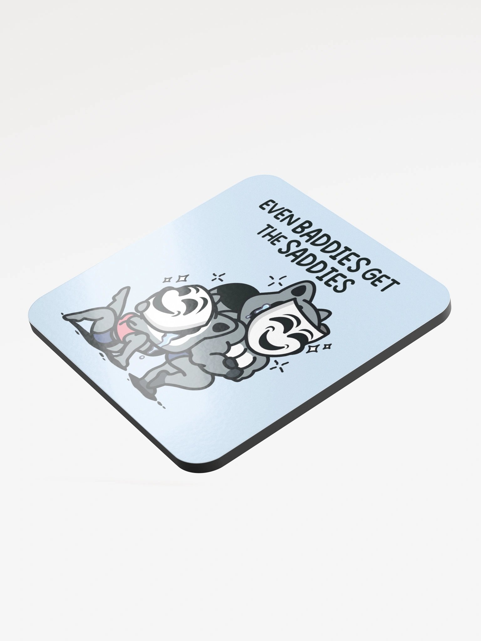 Baddies Get Saddies Coaster product image (3)