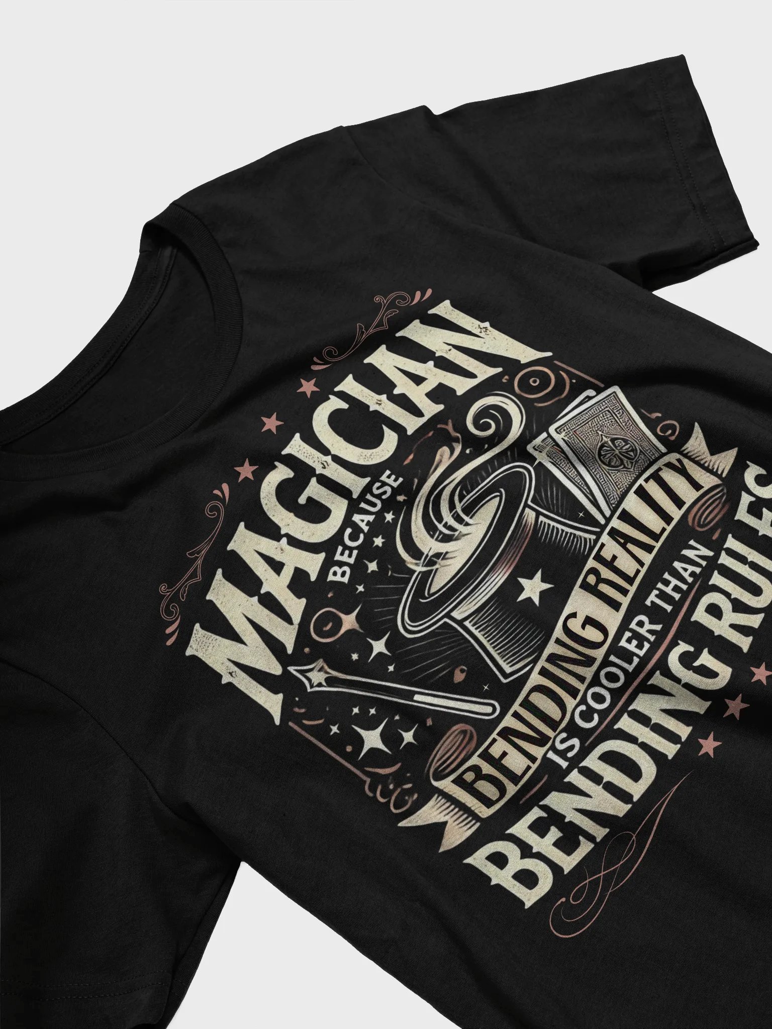 Magician, Because Bending Reality Is Cooler Than Bending Rules Tee product image (5)
