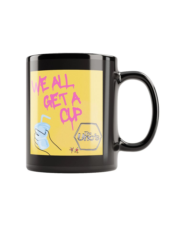 THE UNC'S: "WE ALL GET A CUP" MUG (004) product image (1)