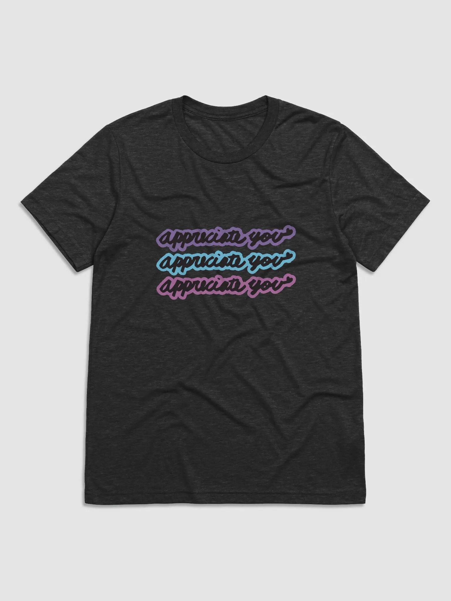 Appreciate You T (Unisex) product image (2)