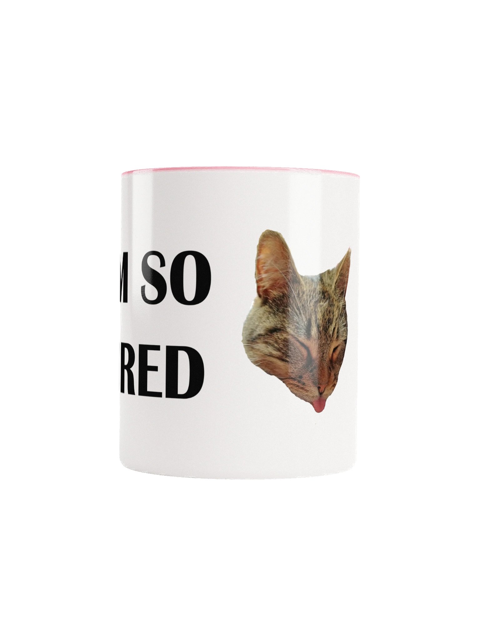 "I'm So Tired" mug product image (44)