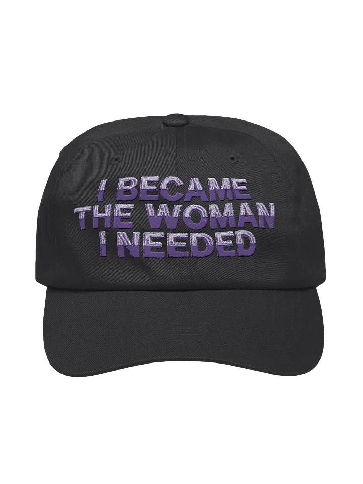 I Became The Woman I Needed - Hat product image (1)