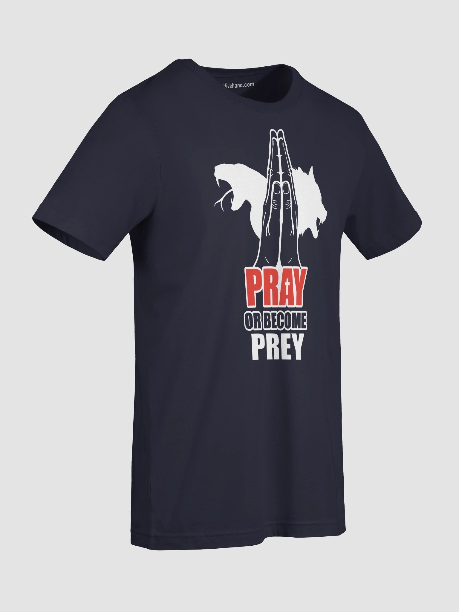 Pray or become Prey T-Shirt WTX product image (3)