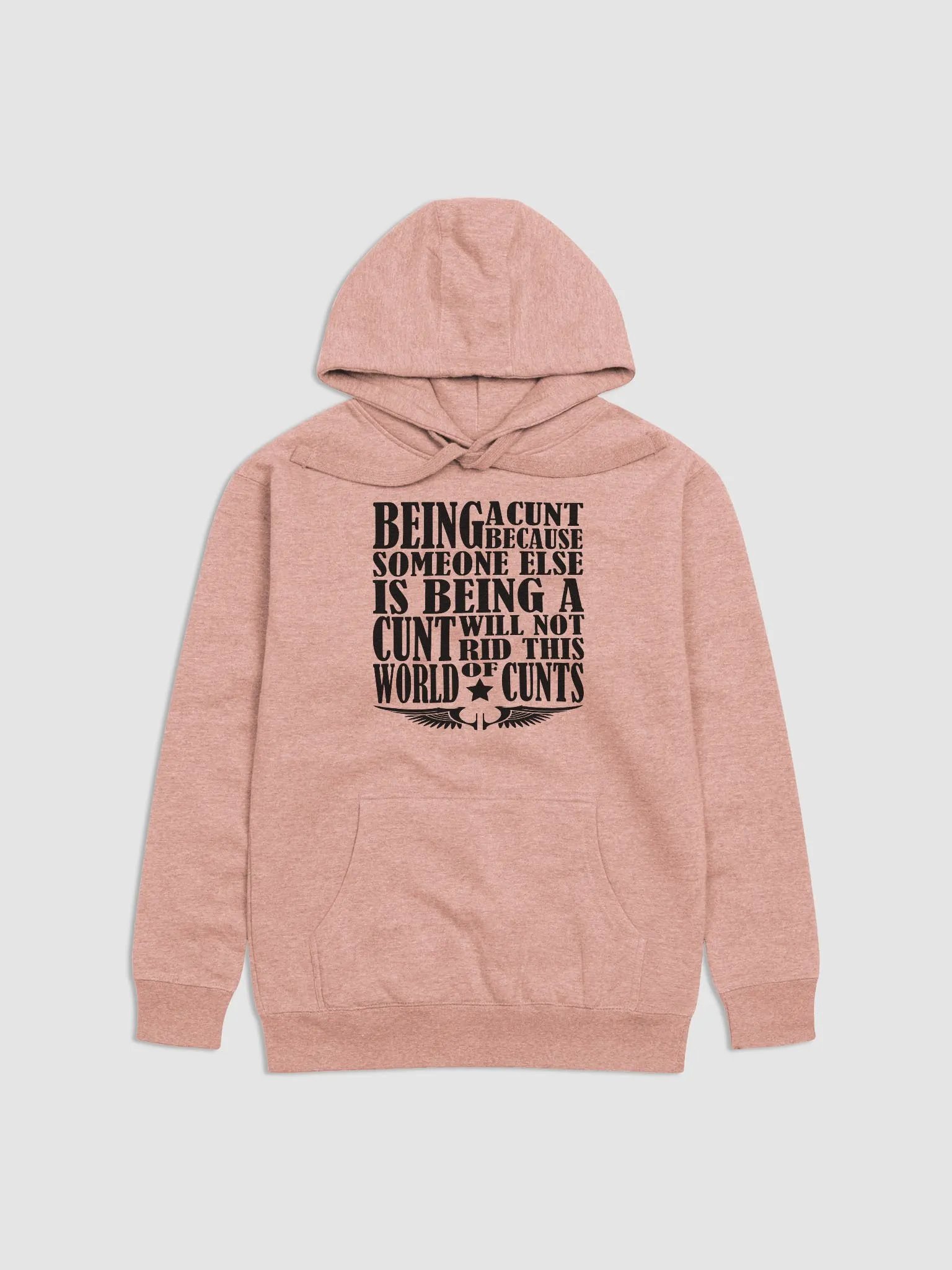 Stop Being A Cunt - Black Lettering - Cotton Heritage Unisex Premium Hoodie product image (2)