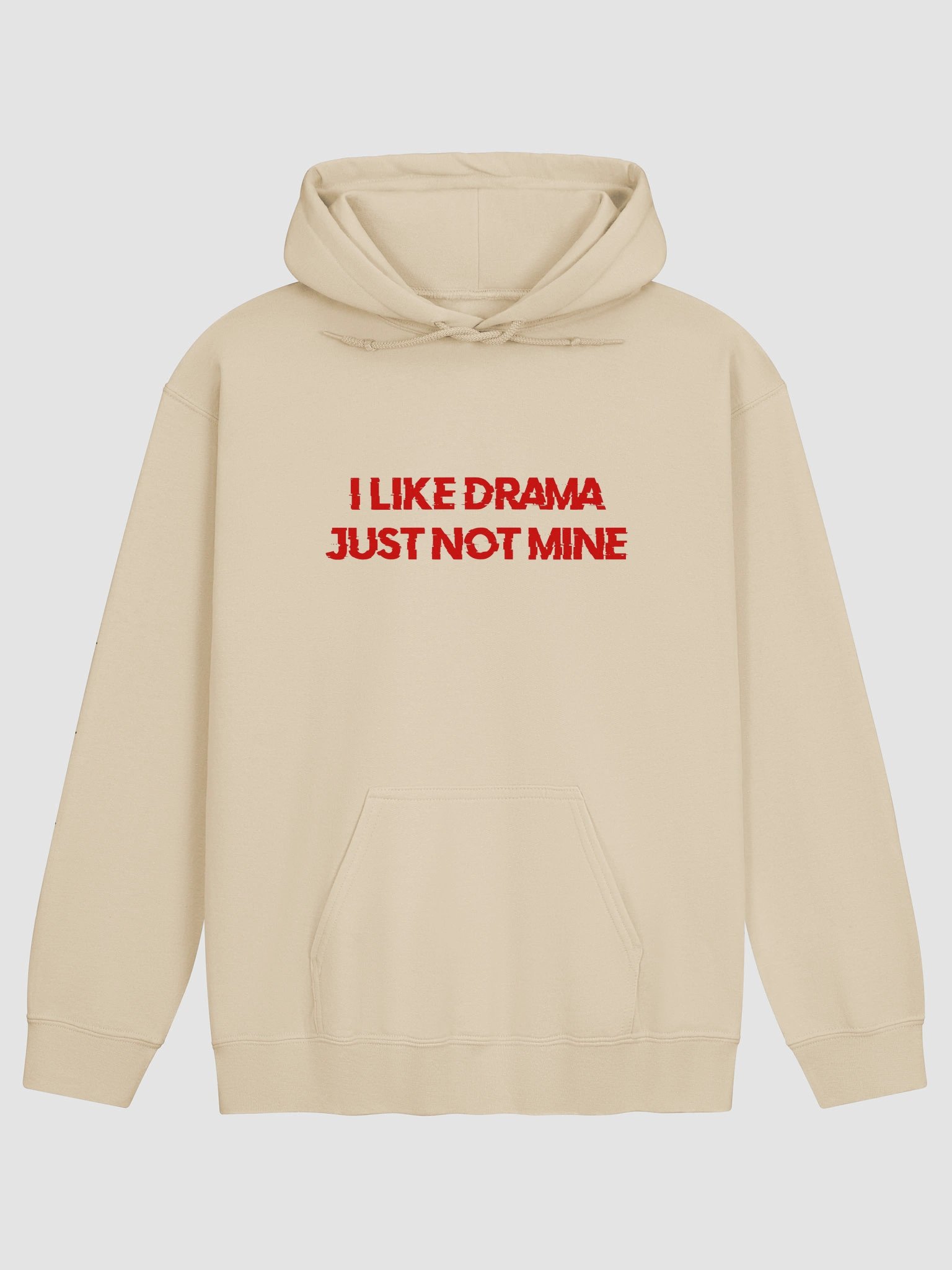 I Like Drama Just Not Mine Hoodie product image (2)