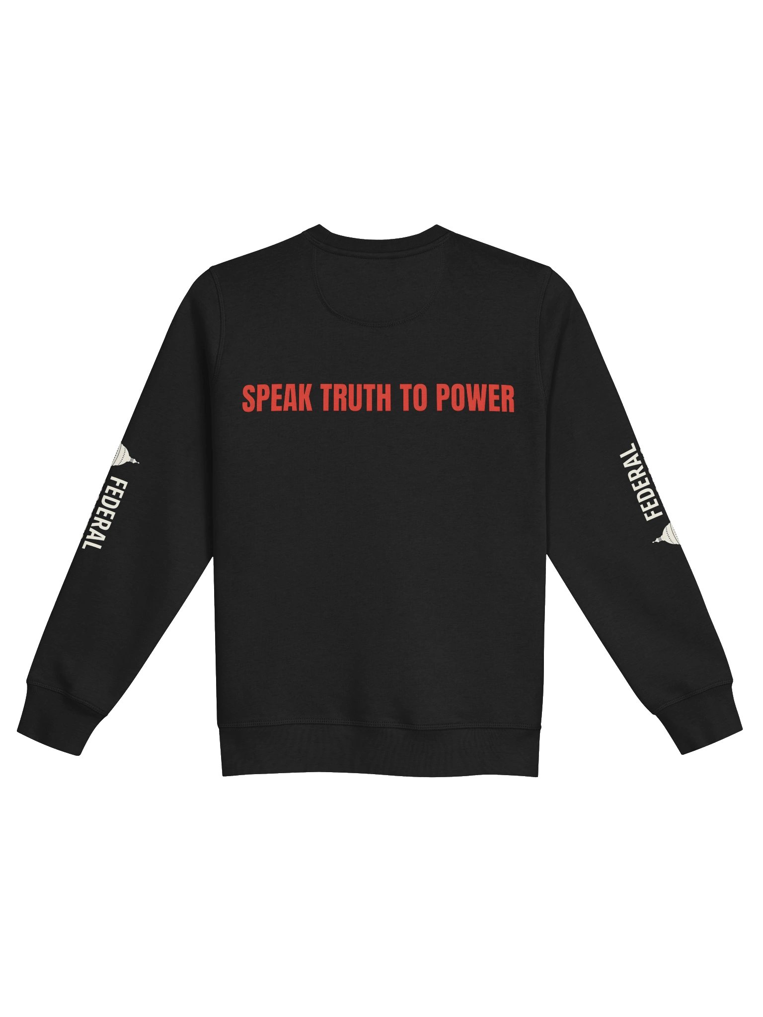 Speak Truth to Power — Federal Voices Crewneck product image (2)