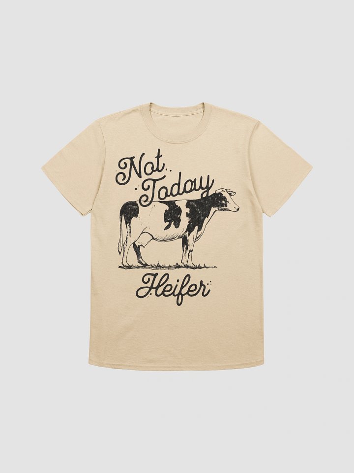 Not Today, Heifer product image (1)