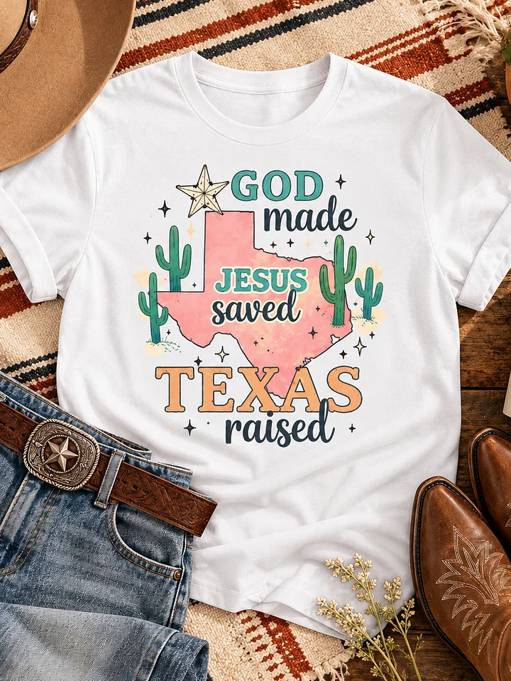 God Made. Texas Raised. product image (3)