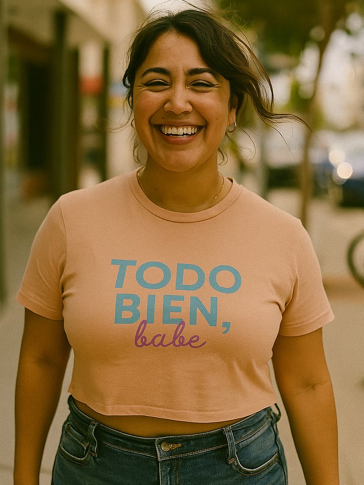 "Todo Bien, Babe" Crop product image (2)