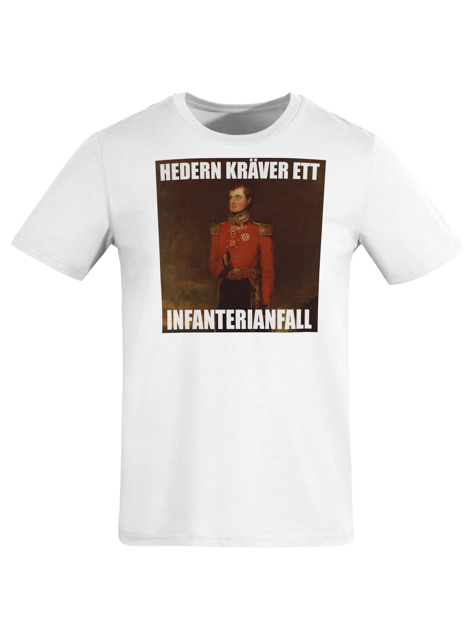 Hedern kräver ett infanterianfall (Organic unisex T-shirt) product image (1)