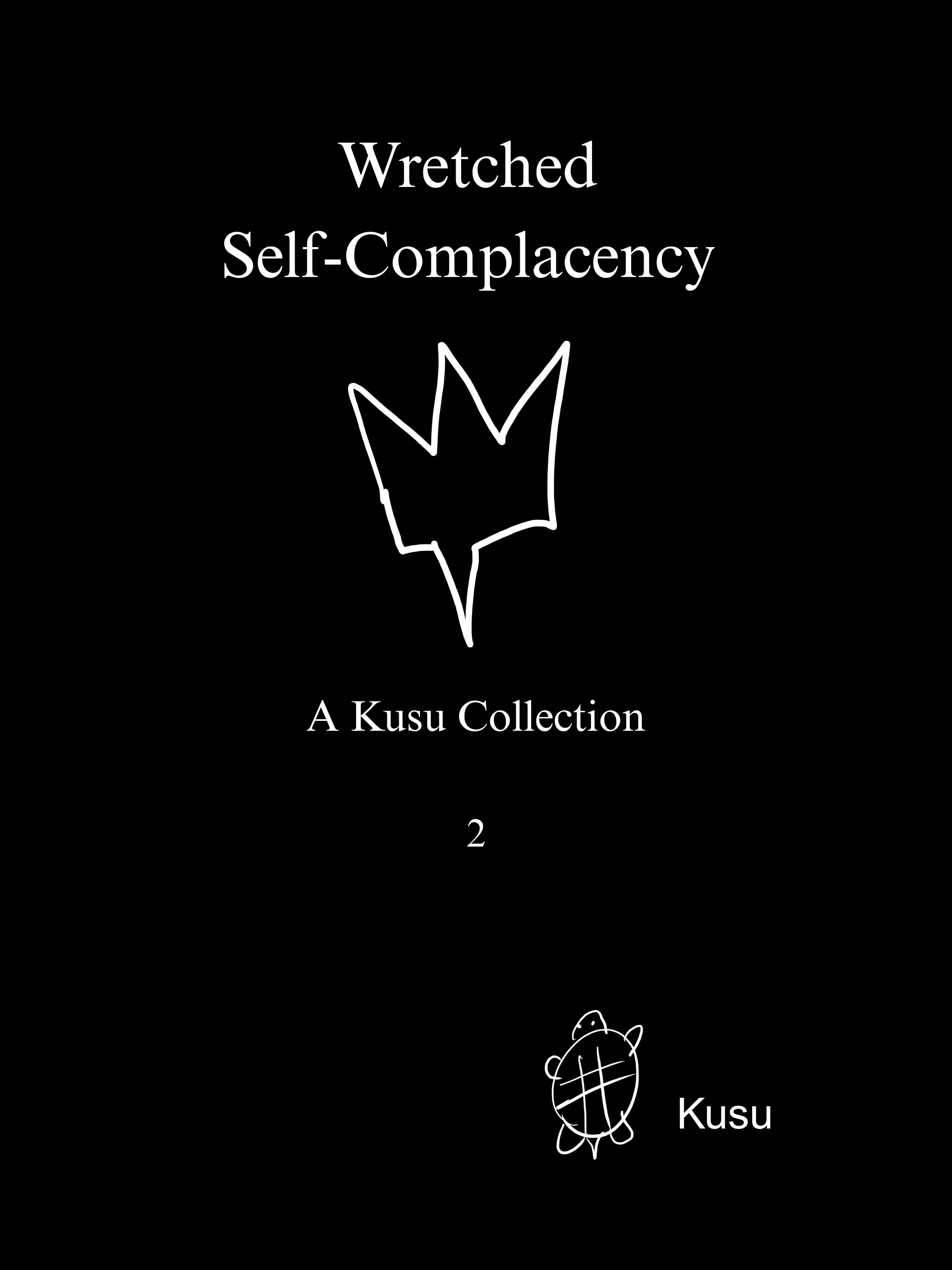 Wretched Self-Complacency: A Kusu Collection (Kusu Collection: 2) product image (3)