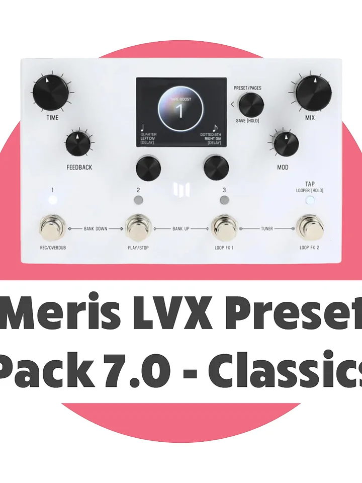LVX Preset Pack (Vol. 7) - The Classics product image (1)