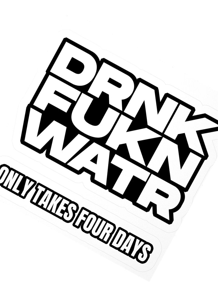 DRNK FUKN WATR product image (5)