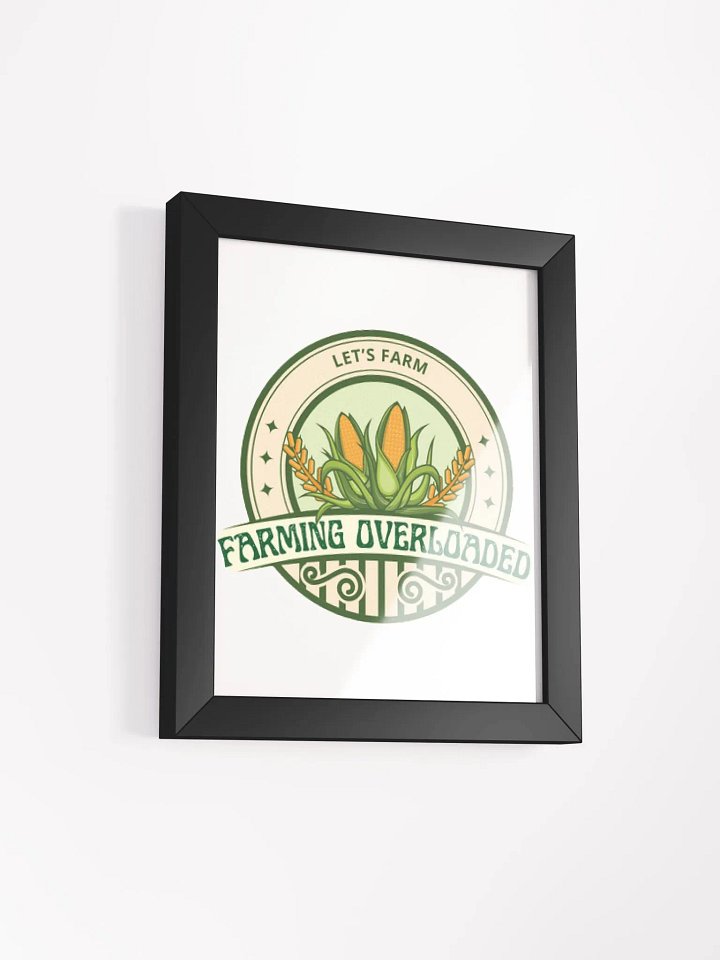 Farming Overloaded Framed Poster product image (41)
