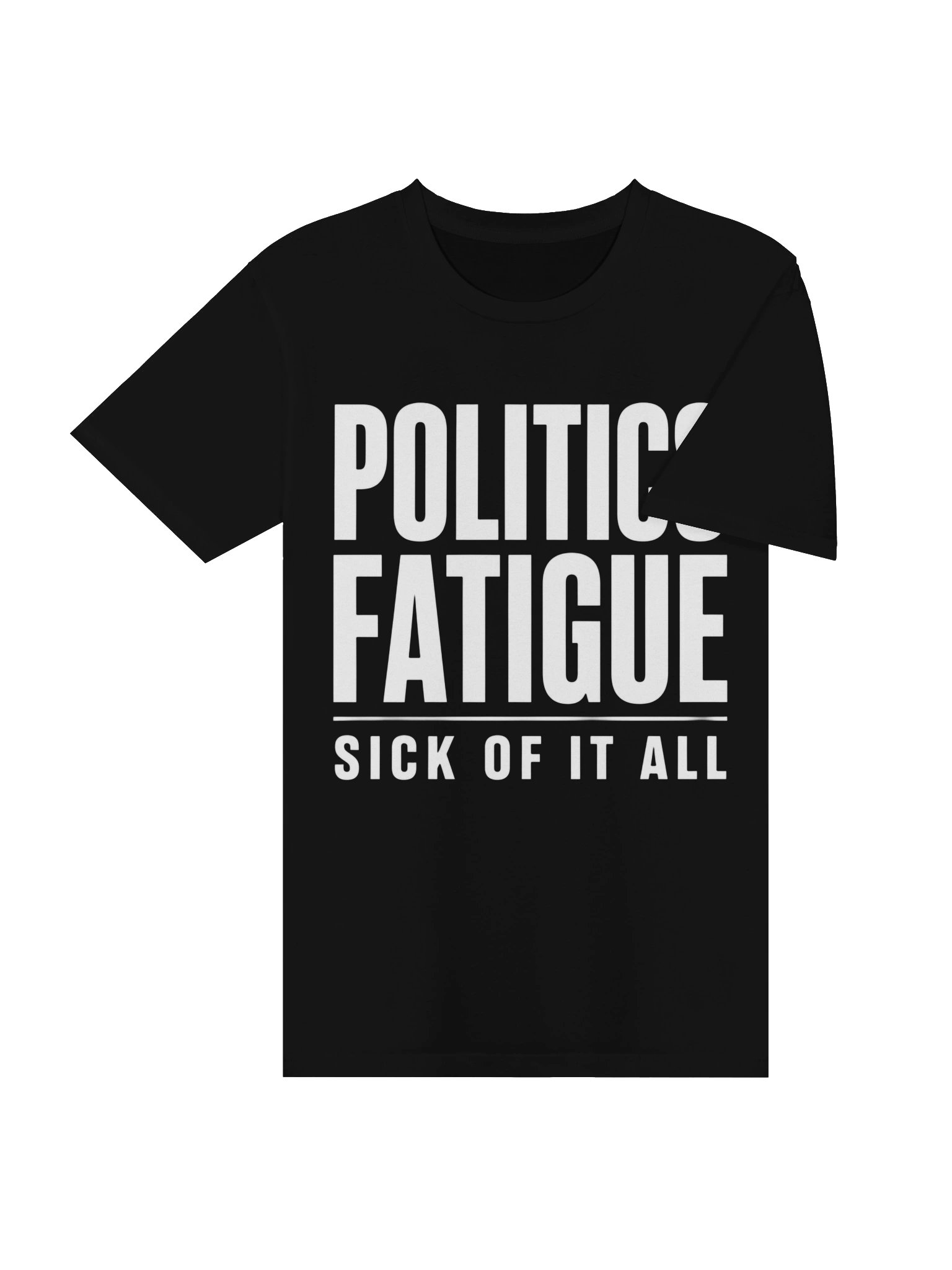 Politics Fatigue Graphic Tee product image (16)