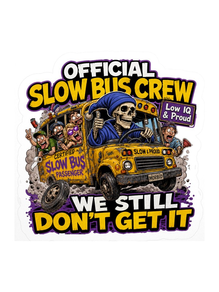 ''Slow Bus Crew'' Kiss Cut Stickers product image (1)